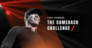 Tony Robbins Comeback Challenge