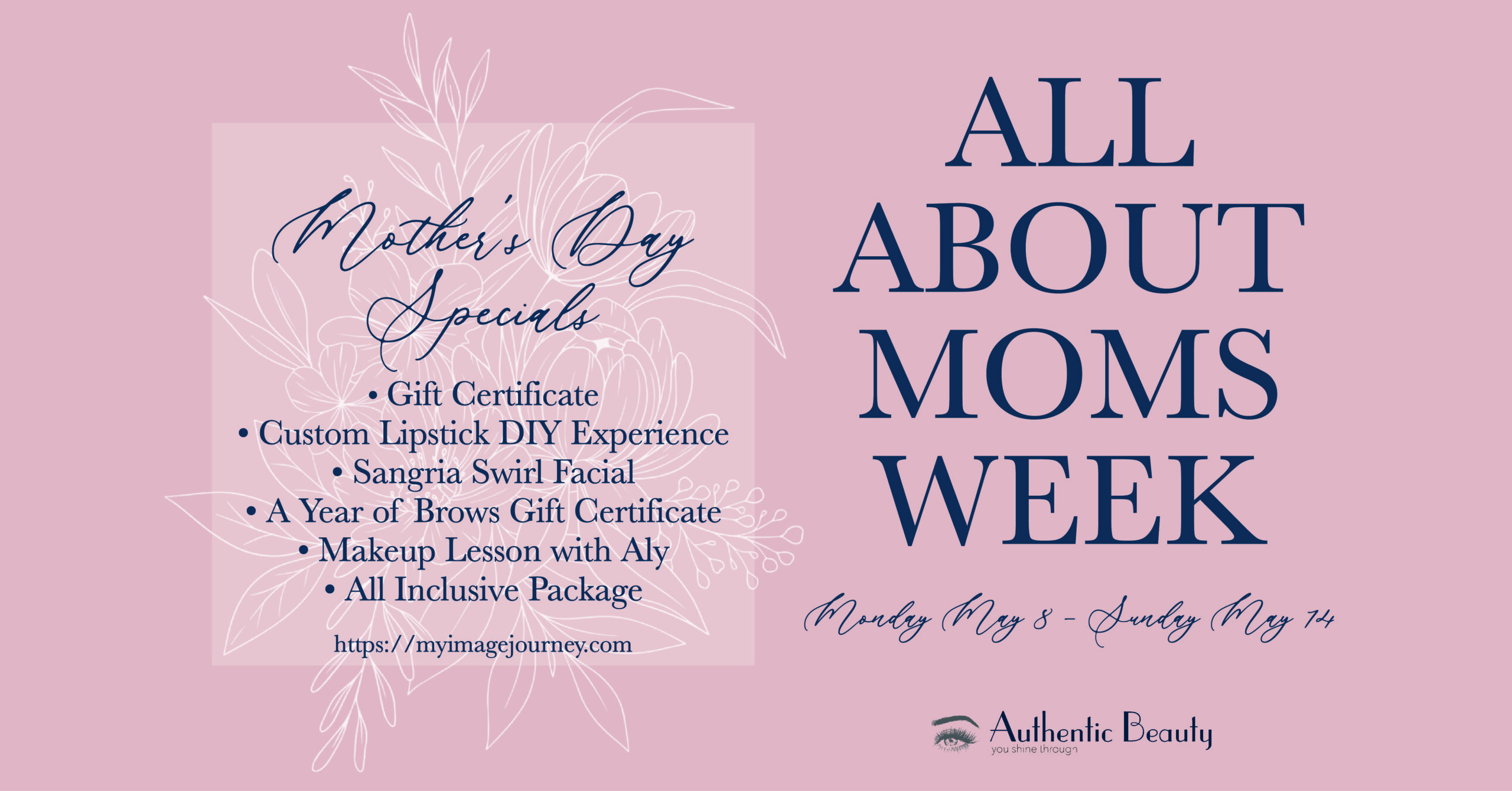Give Mom the Gift of Beauty this Mother’s Day at Authentic Beauty in