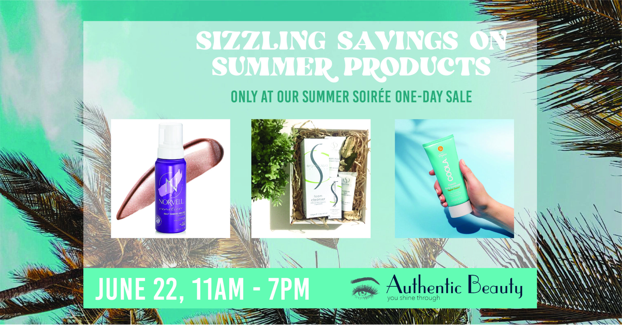 Summer Savings on OrganicSpa, Coola, & Norvell Products at our Summer Soirée One-Day Sale at Authentic Beauty