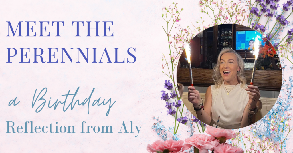 Meet the Perennials thoughts on aging intentionally and gracefully from Alyson Howard Hoag of Genuist Beauty in Atlanta