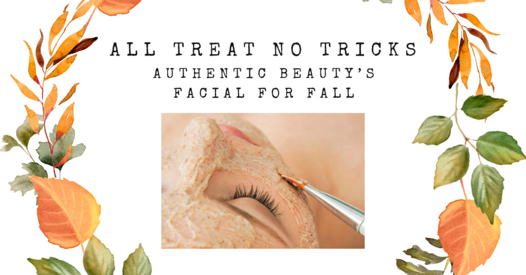 Atlanta Facial for Fall at Authentic Beauty Makeup Salon & Brow Studio in Atlanta
