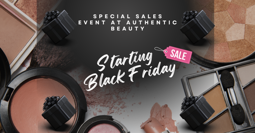 black Friday beauty specials at Authentic Beauty in Atlanta