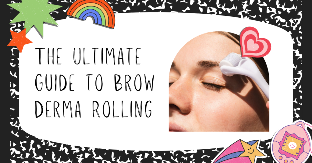 brow derma rolling and Genuist Beauty's Roller Brow brow derma roller with brow enhancing serum