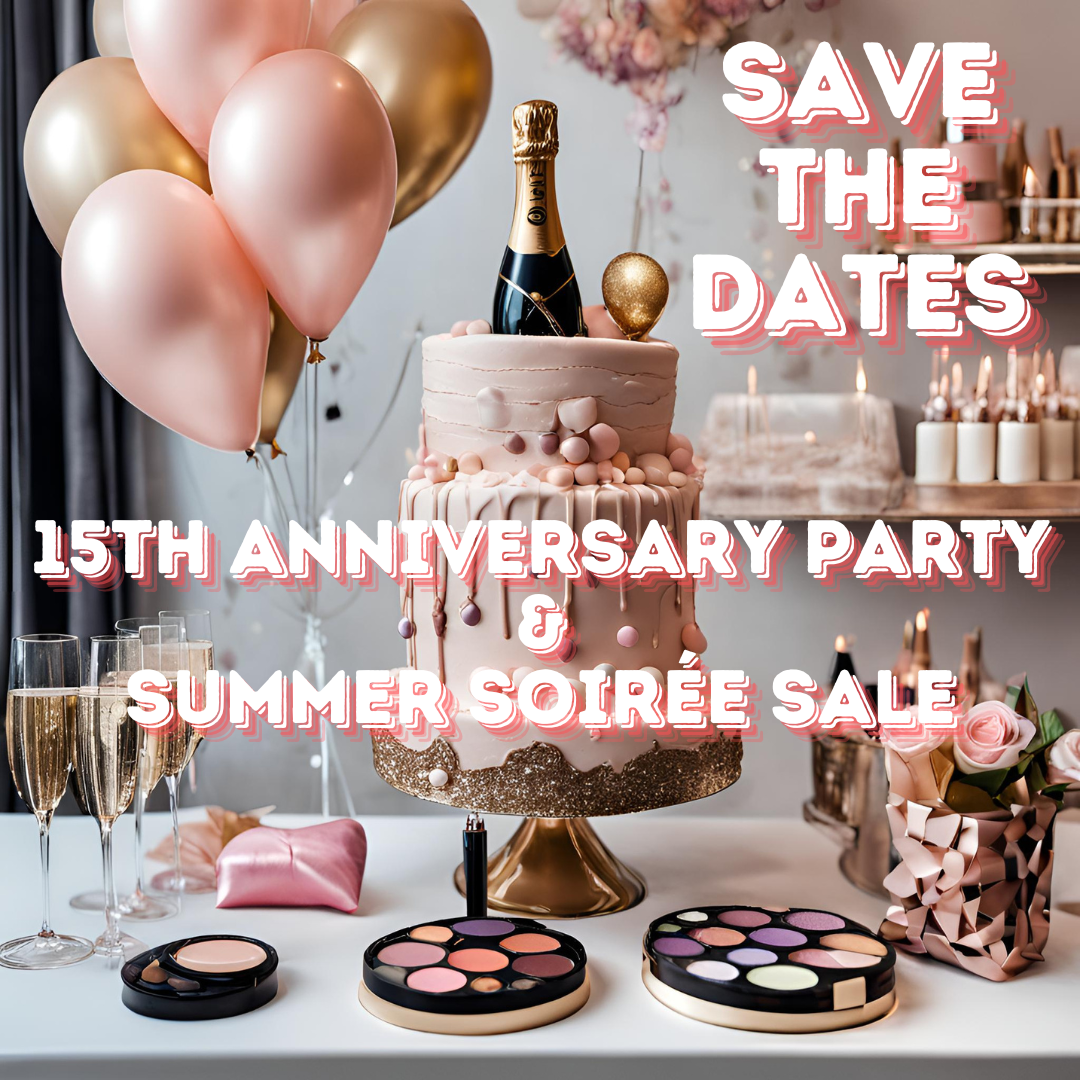 Save the dates for Authentic Beauty's 15th Anniversary Party in Atlanta and our Summre Soirée Sales event.