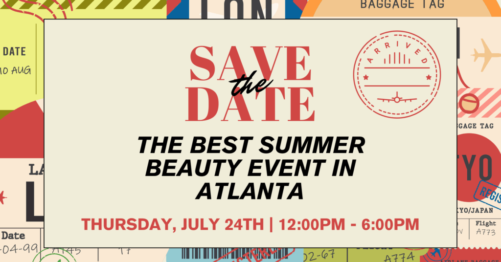 summer beauty event Atlanta 2025 at Authentic Beauty